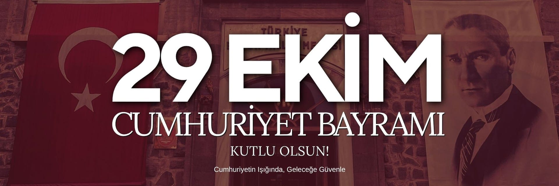 Cumhuriyet Bayramı Kutlu Olsun!